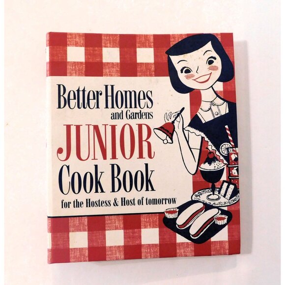 Meredith Publishing Other - Better Homes and Gardens Junior Cook Book Reprint 1955 Classic Edition HB Binder